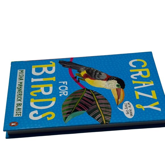 Crazy for Birds Hardcover Book NEW Nature Gift - Picture 5 of 5